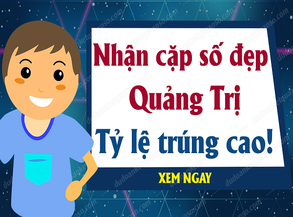 Thống kê Vip lô tô Quảng Trị chính xác tuyệt đối ngày 20/06
