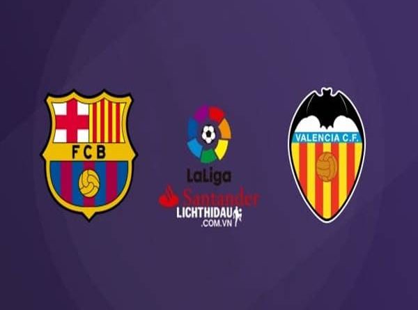 Barca vs Valencia
