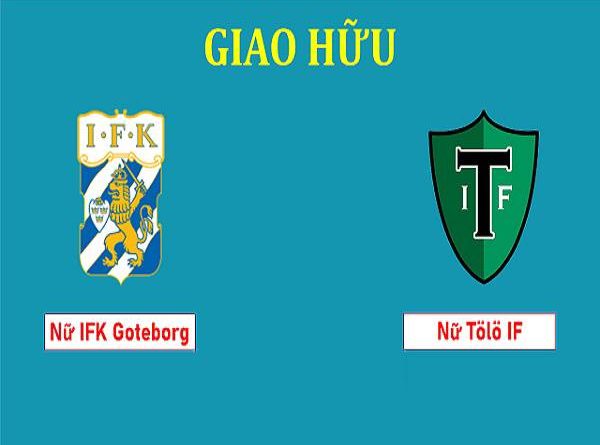 Nhận định Nữ IFK Goteborg vs Nữ Tolo IF, 0h00 ngày 1/4