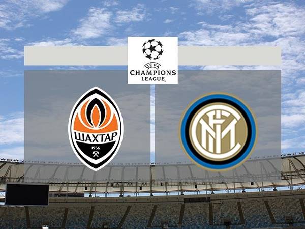 Nhận định Shakhtar Donetsk vs Inter Milan 00h55, 28/10 - Cúp C1