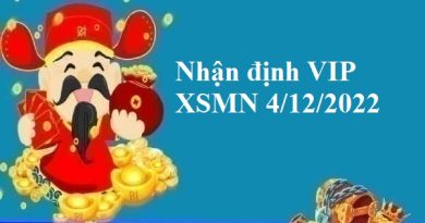 Nhận định VIP XSMN 4/12/2022