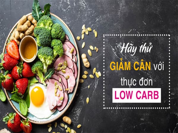 Thực đơn Low Carb giảm 10kg hoàn hảo