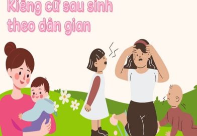 Giải mã kiêng cữ sau sinh theo dân gian mẹo hay hay hại?
