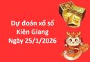 Dự đoán xổ số Kiên Giang ngày 25 tháng 1 chủ nhật chính xác