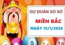 Dự đoán xổ số Miền Bắc ngày 15/1/2026 thứ 5 Chuẩn xác
