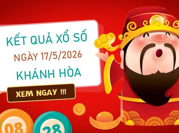 Tham khảo soi cầu KH ngày 17/5/2026 chủ nhật hôm nay